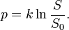  p = k \ln{\frac{S}{S_0}}. 