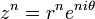  z^n = r^ne^{ni\theta} \,\!